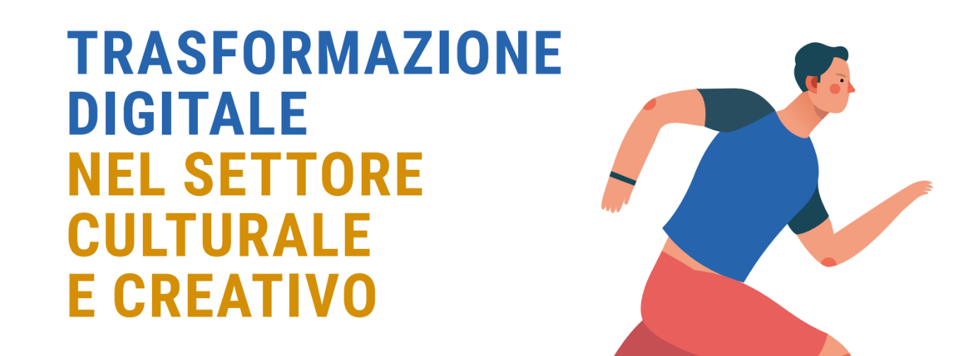 Trasformazione digitale nel settore culturale e creativo